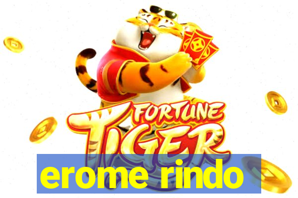 erome rindo